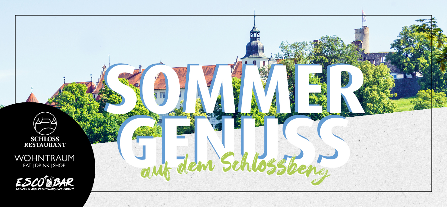 Sommergenuss auf dem Schlossberg